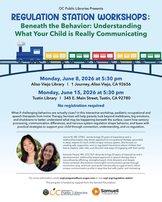 Graphic promoting workshop with OC Public Libraries titled: Beneath the Behavior: Understanding What Your Child is Really Communicating. Held on June 8 at 5:30pm at Aliso Viejo Library and June 15 at 5:30pm at Tustin Library. Logos, bottom center: OC Public Libraries, Samueli Foundation