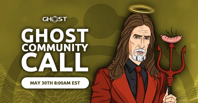 🚀 GHOST Community Call - Q2 2026!

📅 MAY30TH | 🕗 8AM EST
🔗 Join live: https://ghostchain.io/call

• ghostDAO
• GHOST Connect
• GHOST Lite

😎 All web3 enthusiasts welcome!