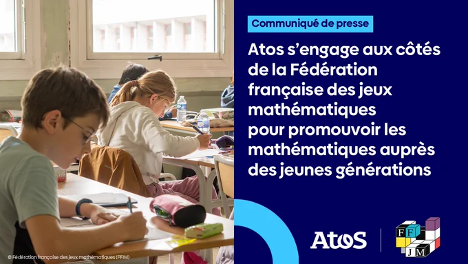 Atos s’engage aux côtés de la Fédération française des jeux mathématiques pour promouvoir les mathém