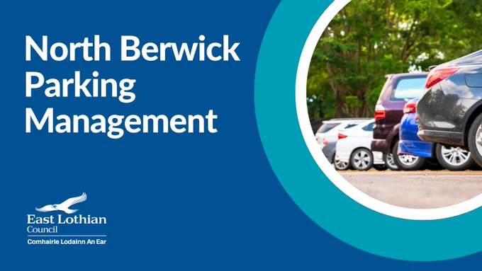 A graphic featuring a photo of cars and the text, 'North Berwick Parking Management'.