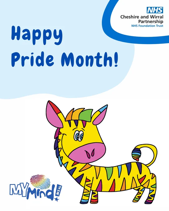 A graphic of a cartoon zebra with rainbow stripes. The text says, "NHS Cheshire and Wirral Partnership. Happy Pride Month! MyMind."