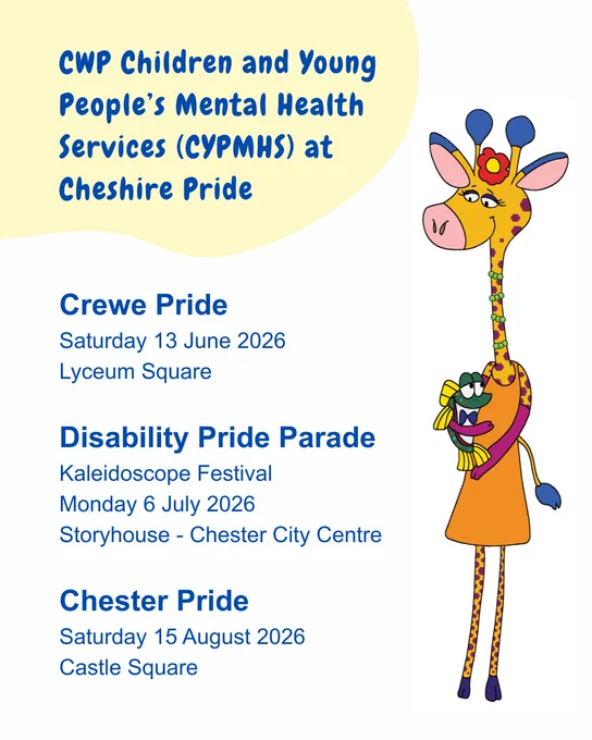 A graphic of a cartoon giraffe and fish hugging. The text says, " CWP Children and Young People's Mental Health Services (CYPMHS) at Cheshire Pride. Crewe Pride. Saturday 13 June 2026. Lyceum Square. Disability Pride Parade. Kaleidoscope Festival. Monday 6 July 2026. Storyhouse - Chester City Centre. Chester Pride. Saturday 15 August 2026. Castle Square."