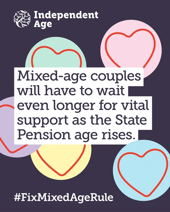 In the background are several pastel-coloured sweet-like heart shapes. Text reads: Mixed-age couples will have to wait even longer for vital support as the State Pension age rises. #FixMixedAgeRule