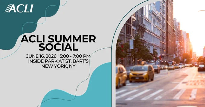 A promotional graphic for the ACLI Summer Social event. It includes details: "June 16, 2026, 5:00 - 7:00 PM, Inside Park at St. Bart's, New York, NY." The left side shows the ACLI logo, and the right side features a sunny street scene in New York City.