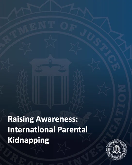 Dark blue background with the FBI seal and text highlighting awareness of international parental kidnapping.
