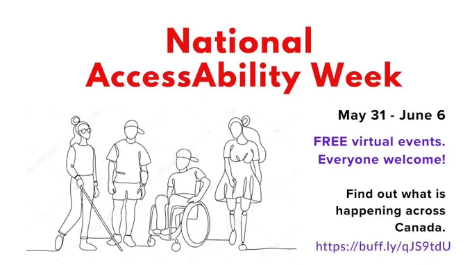 National AccessAbility Week (NAAW). List of free, virtual events during May 31-June 6 week.
