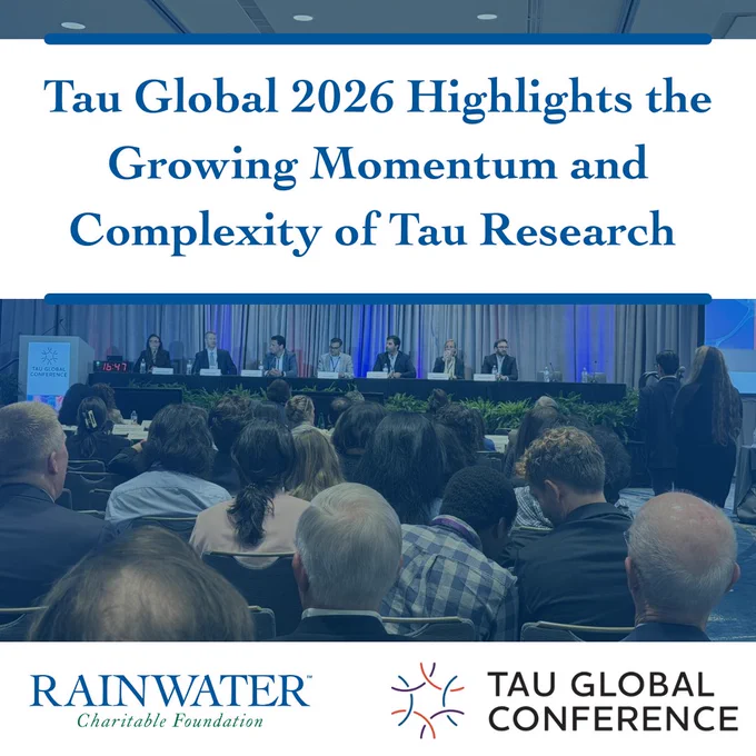 Tau Global 2026 Highlights the Growing Momentum and Complexity of Tau Research