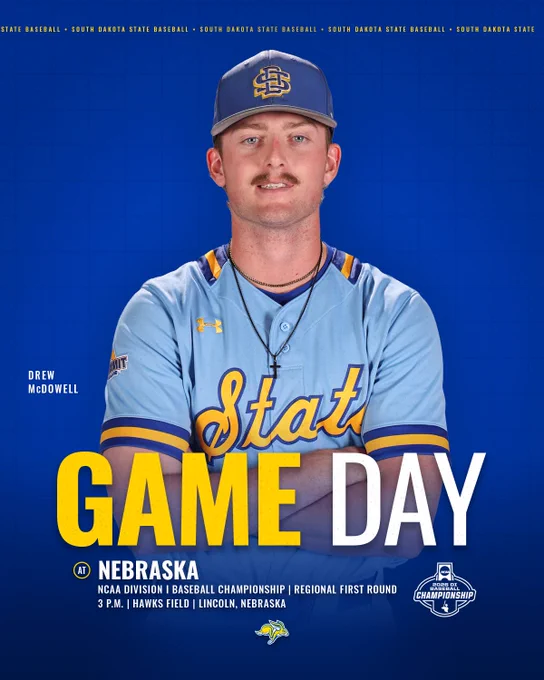 South Dakota State baseball gameday graphic for May 29, 2026, and the opening round of the NCAA Division I Baseball Championship as the Jackrabbits face host Nebraska in the Lincoln Regional. Game time is set for 3 p.m. Central Time at Hawks Field in Lincoln, Nebraska. Featured player is pitcher Drew McDowell, who is pictured with his arms crossed while wearing a light blue uniform with the word "State" in yellow script lettering and a royal blue cap with the "SD" logo.