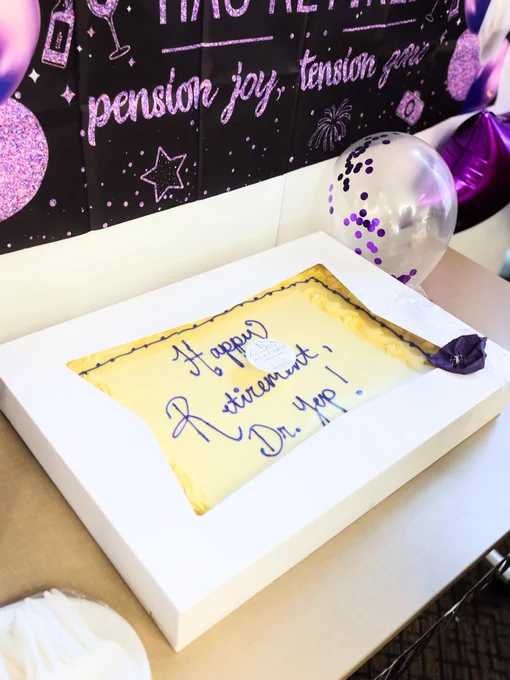 Cake that says Happy Retirement Dr. Yep