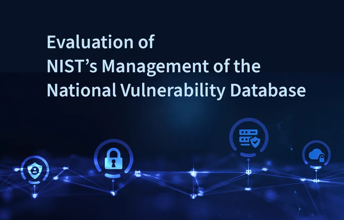 Image that shows cybersecurity-related icons with the heading, "Evaluation of NIST's Management of the National Vulnerability Database."
