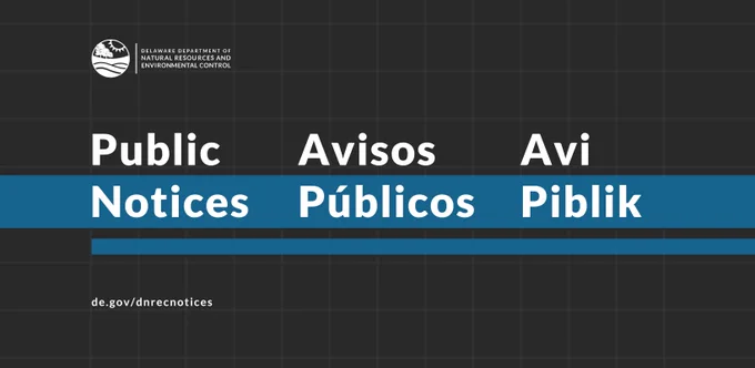 Public Notices/Avisos Publicos/Avi Piblik
de.gov/dnrecnotices