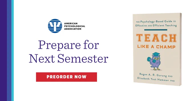 An advertisement featuring the American Psychological Association logo. The text reads "Prepare for Next Semester" and includes a "Preorder Now" button. The book "Teach Like a Champ" by Regan A.R. Gurung and Elizabeth Yost Hammer is pictured on the right.