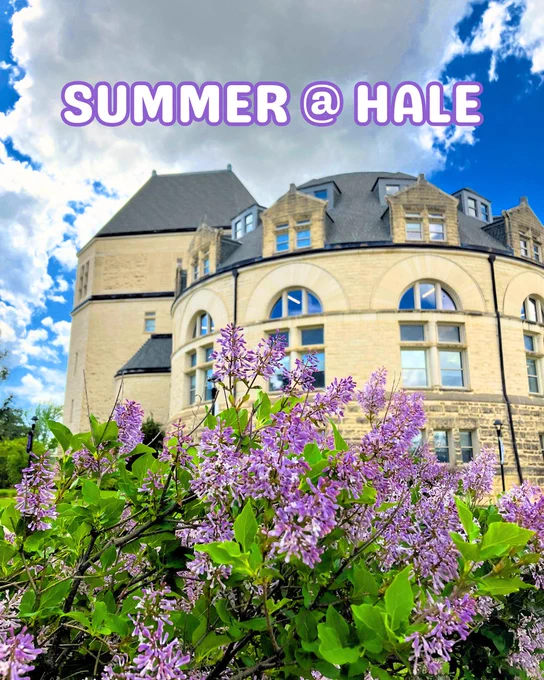 Hale Library stands in the background behind purple flowers, with text at the top reading “Summer @ Hale.”