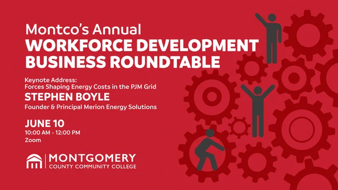A promotional graphic for Montco's Annual Workforce Development Business Roundtable. It features information about a keynote address, "Forces Shaping Energy Costs in the PJM Grid" by Stephen Boyle, Founder & Principal of Merion Energy Solutions. The event is on June 10, from 10:00 AM to 12:00 PM, via Zoom. The background includes gear icons and smaller, generic figures. The Montgomery County Community College logo is at the bottom.