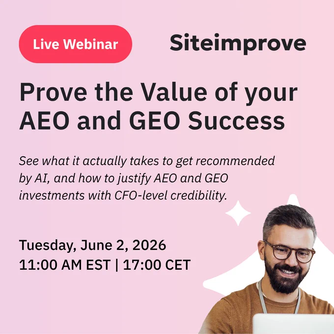 Headline reads "Prove the Value of your AEO and SEO Success." Below it, subhead reads "See what it actually takes to get recommended by AI, and how to justify GEO and AEO investments with CFO-level credibility." Event details are listed as Tuesday, June 2, 2026, 11:00 AM EST / 17:00 CET. A pink rounded "Live Webinar" button sits in the upper left, the Siteimprove logo sits in the upper right, and a smiling bearded man wearing glasses and a brown sweater appears on the right side of the image.