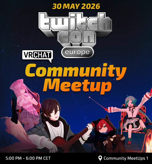 twitchcon EU Meetup for VRChat! 