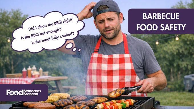 A person stands at a grill cooking meat and vegetables. They wear a red and white checkered apron and a cap, with a thoughtful expression. A speech bubble over them reads: “Did I clean the BBQ right? Is the BBQ hot enough? Is the meat fully cooked?” The image is a Food Standards Scotland advertisement with the text "BARBECUE FOOD SAFETY" in the upper right corner. A picnic setup is visible in the background.