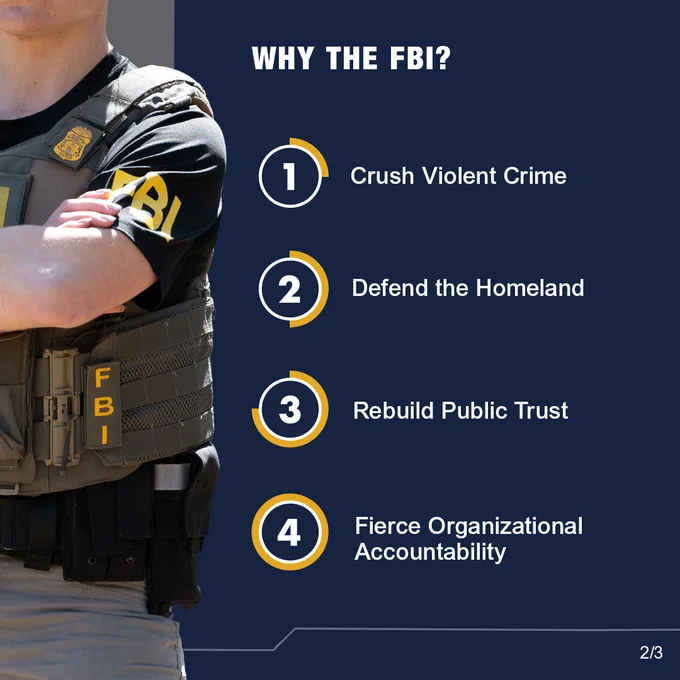Person with crossed arms. Why the FBI? 1. Crush Violent Crime 2. Defend the Homeland 3. Rebuild Public Trust 4. Fierce Organizational Accountability. FBI Jobs logo.