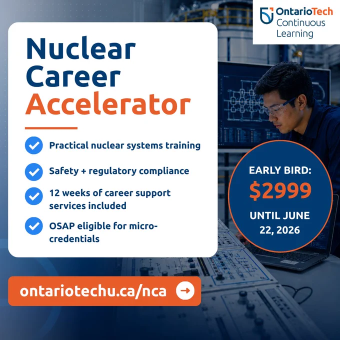 Promotional graphic for Ontario Tech University's Nuclear Career Accelerator program, highlighting features like practical training and early bird pricing. The design is professional with an emphasis on career advancement.