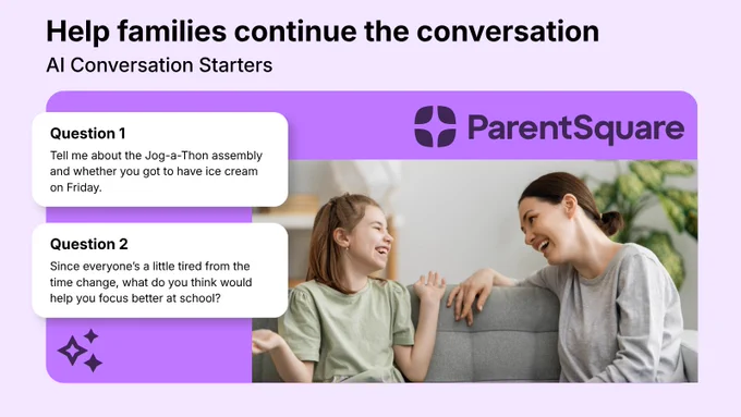 Two people smiling and talking on a couch. The text includes AI conversation starters: "Question 1 - Tell me about the Jog-a-Thon assembly and whether you got to have ice cream on Friday." and "Question 2 - Since everyone’s a little tired from the time change, what do you think would help you focus better at school?"