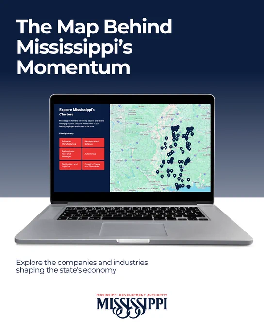 Where are the companies shaping Mississippi’s economy located?

From advanced manufacturing and aerospace to energy and logistics, Mississippi’s industry clusters are driving investment across the state.

Explore where leading employers are operating and how these sectors are building momentum.

Discover Mississippi’s industry clusters:
https://mississippi.org/doing-business/company-cluster-map/