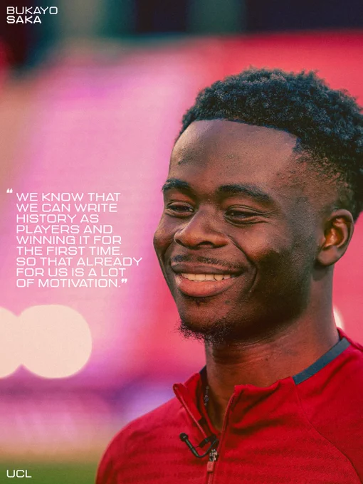 A quote by Bukayo Saka which reads: We know that we can write history as players and winning it for the first time. So that already for us is a lot of motivation.