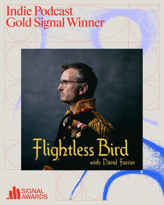 A promotional image for the 'Flightless Bird' podcast with David Farrier featuring an award recognition. The host is dressed in a decorative military-style outfit.