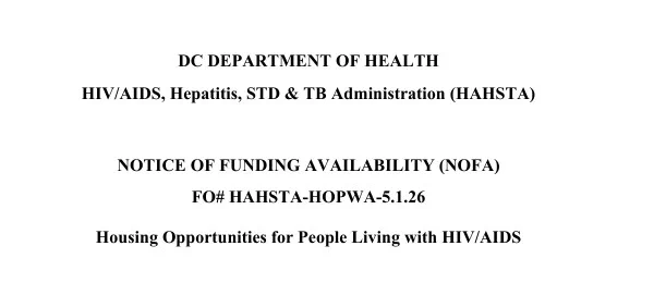 Funding opportunity with the message, "Important funding opportunity to support rental assistance and  housing-related supportive services for eligible District and  Maryland residents living with HIV through the Housing Opportunities for People Living with HIV/AIDS program. Visit: https://communityaffairs.dc.gov/content/community-grant-program#4"
