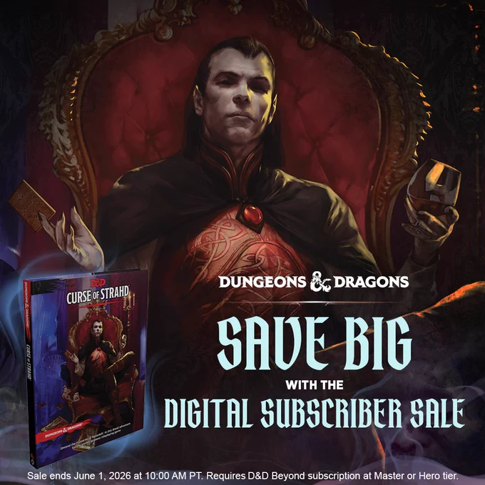 Save Big with the Digital Subscriber Sale. Sale ends June 1, 2026, and requires a D&D Beyond Hero or Master subscription.
