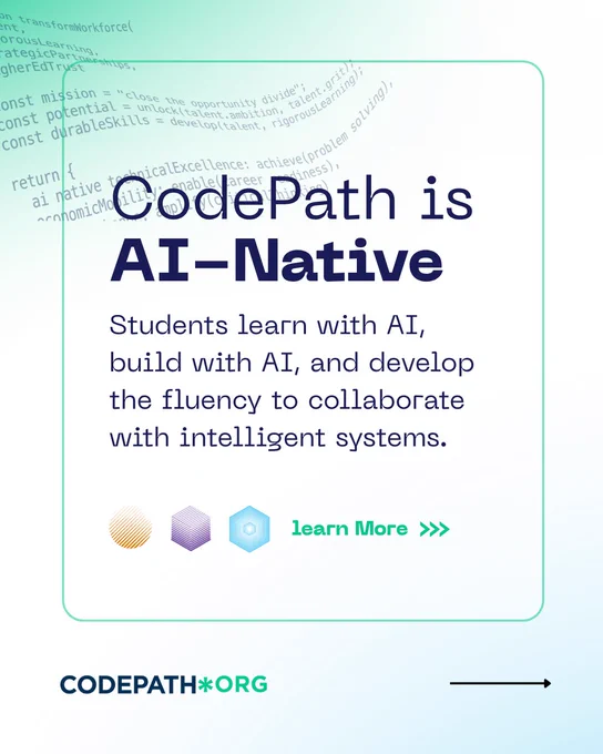 The image is a promotional graphic for CodePath.org, stating "CodePath is AI-Native." It mentions learning, building, and developing fluency with AI. There are three small icons and a "learn more" link.