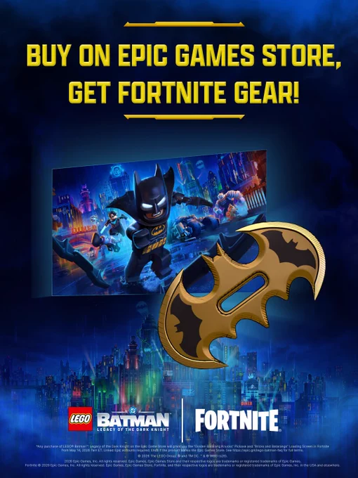 Promotional image for a collaboration between LEGO Batman: Legacy of the Dark Knight and Epic Games Store to provide gifts-with-purchase in Fortnite. A LEGO Batman-themed Fortnite loading screen, as well as a LEGO Batman-themed Fortnite Pickaxe, are prominently displayed. Text reads, "Buy on Epic Games Store, Get Fortnite Gear!" Logos for LEGO Batman and Fortnite appear at the bottom.