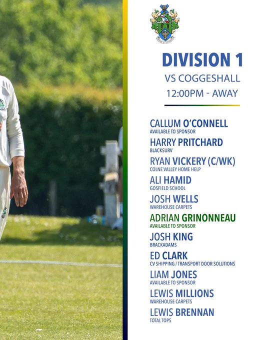 Halstead Cricket Club 1st XI team sheet for Week Seven. Division 1 vs Coggeshall, 12:00pm, Away. Squad: Callum O'Connell, Harry Pritchard (Blacksurv), Ryan Vickery C/WK (Colne Valley Home Help), Ali Hamid (Gosfield School), Josh Wells (Warehouse Carpets), Adrian Grinonneau, Josh King (Brackadams), Ed Clark (CV Shipping / Transport Door Solutions), Liam Jones, Lewis Millions (Warehouse Carpets), Lewis Brennan (Total Tops). A photo of a cricketer in HCC whites walking on a sun-dappled outfield occupies the left half
