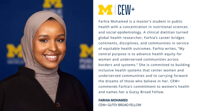 The image features a person smiling in front of a blurred blue background with University of Michigan branding. Text describes Farhia Mohamed as a master's student and Gutsy Broad Fellow at the University of Michigan, focusing on nutritional sciences and social epidemiology. They aim to advance health equity for women and underserved communities.