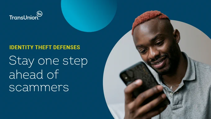 Text reads: 'Stay one step ahead of scammers\nIdentity theft defenses'