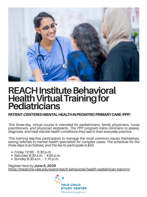 Registration for our virtual Patient-Centered Mental Health in Pediatric Primary Care (PPP) course has been extended to June 5, 2026! Developed by the REACH Institute, PPP trains pediatric providers on mental health for a $50 fee. Register: https://medicine.yale.edu/news-article/registration-extended-june-2026-pediatric-behavioral-health-training/
X account of the REACH Institute @reach4kids 