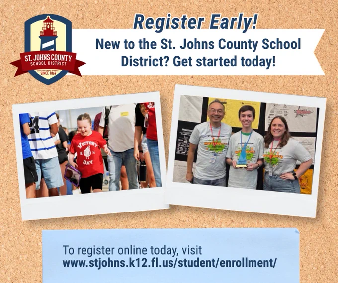 St. Johns County School District encourages new students to register early with images of students and staff in casual school settings.
