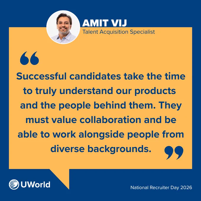 Image with a blue background featuring a quote from Amit Vij, labeled as a Talent Acquisition Specialist. The quote reads, "Successful candidates take the time to truly understand our products and the people behind them. They must value collaboration and be able to work alongside people from diverse backgrounds." UWorld logo and "National Recruiter Day 2026" are present.