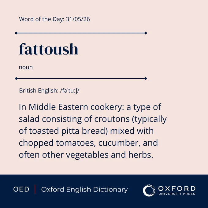 The OED definition of \u2018fattoush\u2019,\u00A0today\u2019s word of the day.\u00A0\n