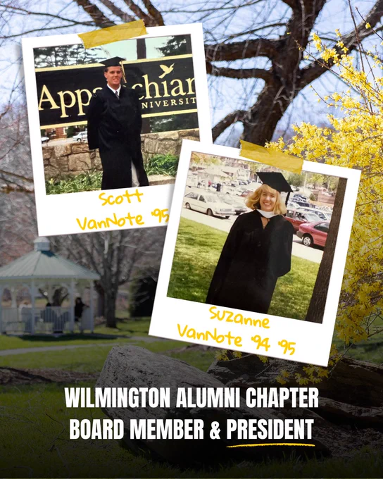Graphic featuring a springtime campus scene with blooming yellow flowers and two taped Polaroid-style graduation photos. One photo shows Scott VanNote ’95 in cap and gown standing in front of an Appalachian State University sign, and the other shows Suzanne VanNote ’94 ’95 smiling in graduation regalia outdoors on campus. White text at the bottom reads “Wilmington Alumni Chapter Board Member & President.”