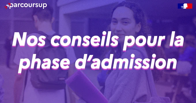 Nos conseils pour la phase d'admission