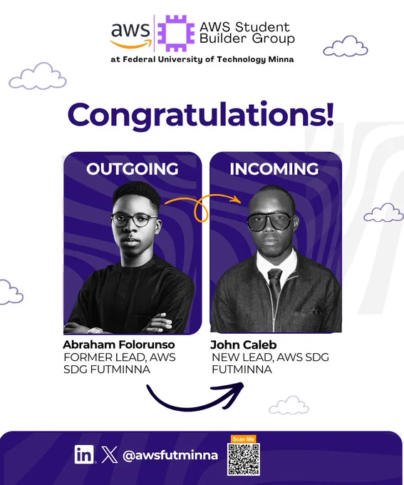 The former AWS Student Builder Group for FUTMINNA (formally AWS Cloud Club Captain), who was Abraham Algorithm hands over the mantle to the new Lead, in person of .. John Caleb.
