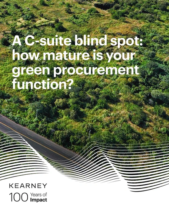 Aerial view of a lush green forest. Overlaid text reads: "A C-suite blind spot: how mature is your green procurement function?" Below is a wavy line design, followed by "KEARNEY 100 Years of Impact."