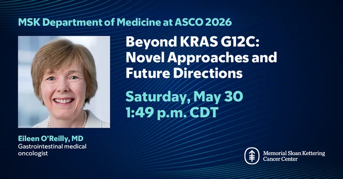 This image is a promotional graphic for a presentation at ASCO 2026. It announces a session titled "Beyond KRAS G12C: Novel Approaches and Future Directions," scheduled for Saturday, May 30, at 1:49 p.m. CDT. It features a photo of Eileen O'Reilly, MD, identified as a gastrointestinal medical oncologist. 