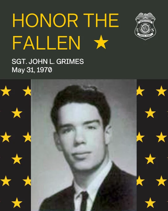 HONOR THE FALLEN \nSGT. JOHN L. GRIMES\nMay 31, 1970