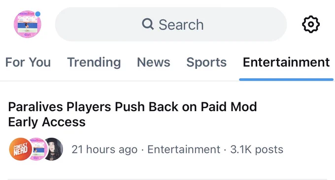 The topic “Paralives Players Push Back on Paid Mod
Early Access” on Twitter Entertainment at 3.1K posts