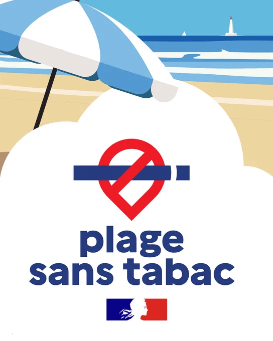 Affiche illustrée représentant une plage avec un parasol bleu et blanc, la mer et un phare en arrière-plan. Au centre, un symbole interdit le tabac avec une cigarette barrée en rouge et le texte « plage sans tabac » en dessous, accompagné du logo officiel français en bas.