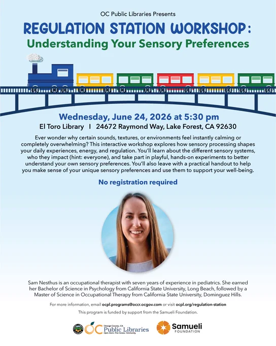 Graphic promoting OC Public Libraries workshop titled "Understanding Your Sensory Preferences" led by Sam Nesthus. Held on June 24, 2026 at 5:30pm at the El Toro Library. Logos, bottom center, OC Public Libraries, Samueli Foundation