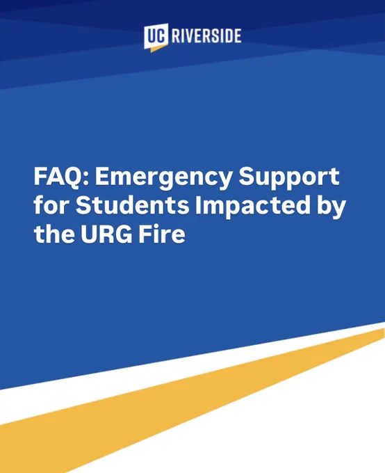 Graphic with blue background with text: FAQ: Emergency support for students impacted by the URG fire
