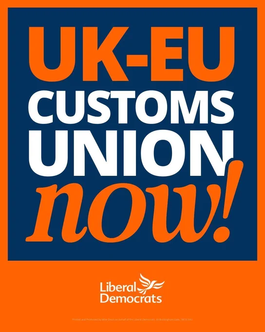 Liberal Democrats campaign graphic with the message “UK-EU Customs Union now!” in large orange and white text on a dark blue background.