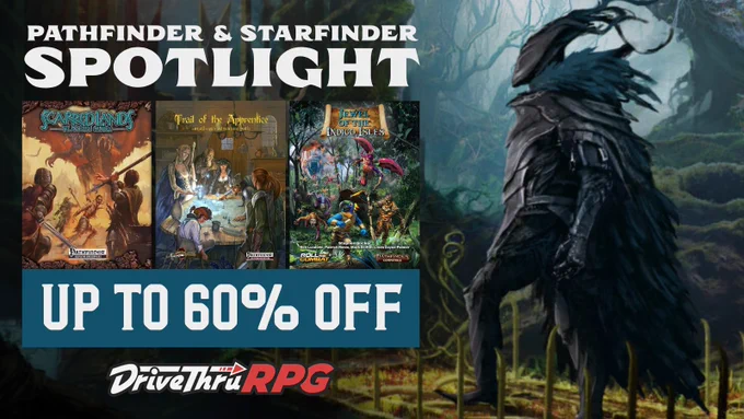 Final hours of the Pathfinder & Starfinder Spotlight Sale at DriveThruRPG!